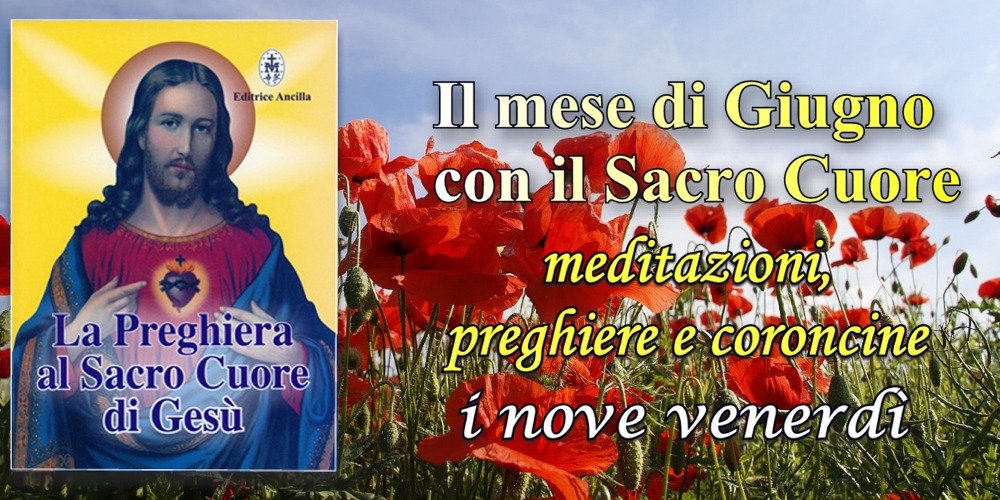 La preghiera al Sacro Cuore di Gesù