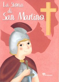 La storia di San Martino