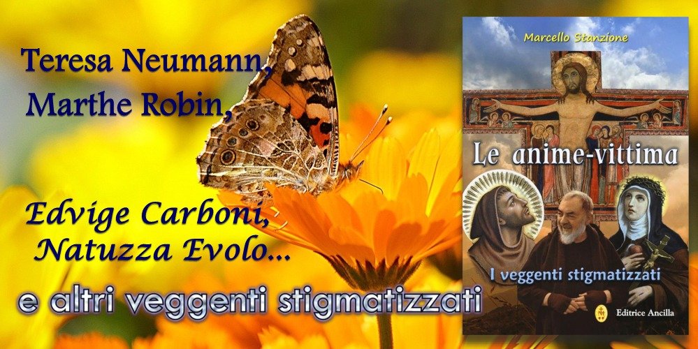 Le anime vittima I veggenti stigmatizzati