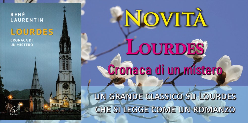 Lourdes. Cronaca di un mistero