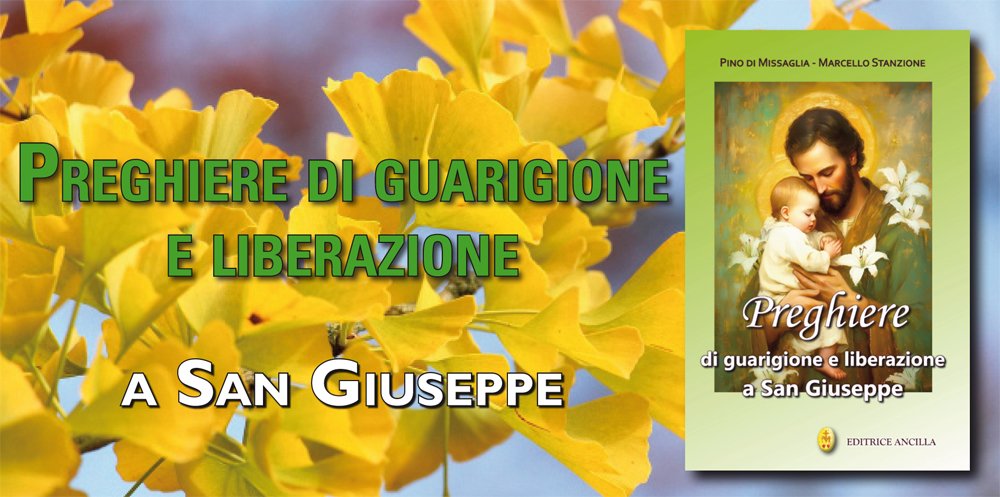 Preghiere di guarigione e liberazione a San Giuseppe