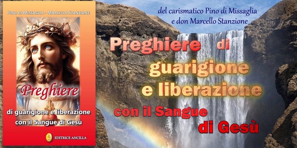 Preghiere di guarigione e liberazione con il Sangue di Gesù