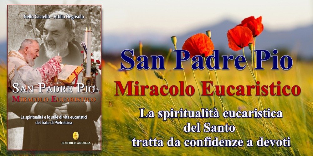 San Padre Pio miracolo eucaristico