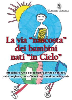 Recensione al libro La via nascosta dei bambini nati in Cielo